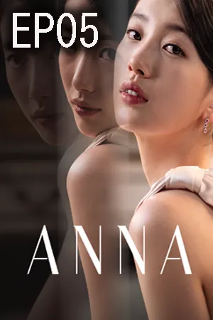 ดูหนังออนไลน์ฟรี Anna (2022) แอนนา (ซับไทย) EP05